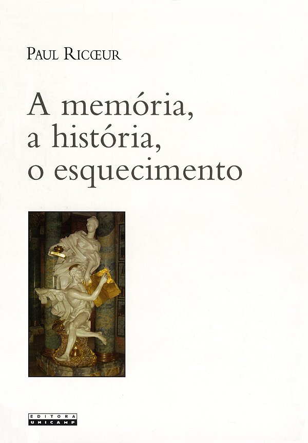 Livro A memória, a história, o esquecimento