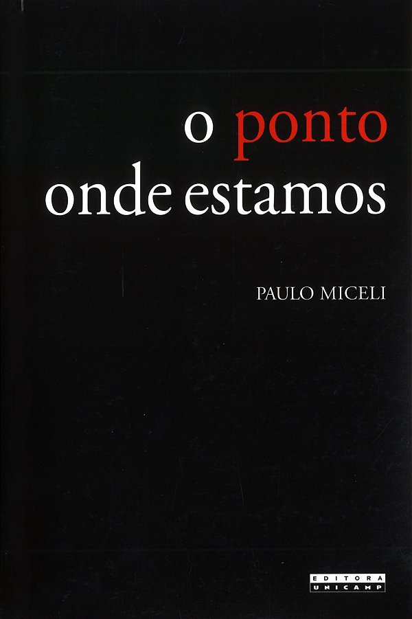 Livro O ponto onde estamos: viagens e viajantes na histor...