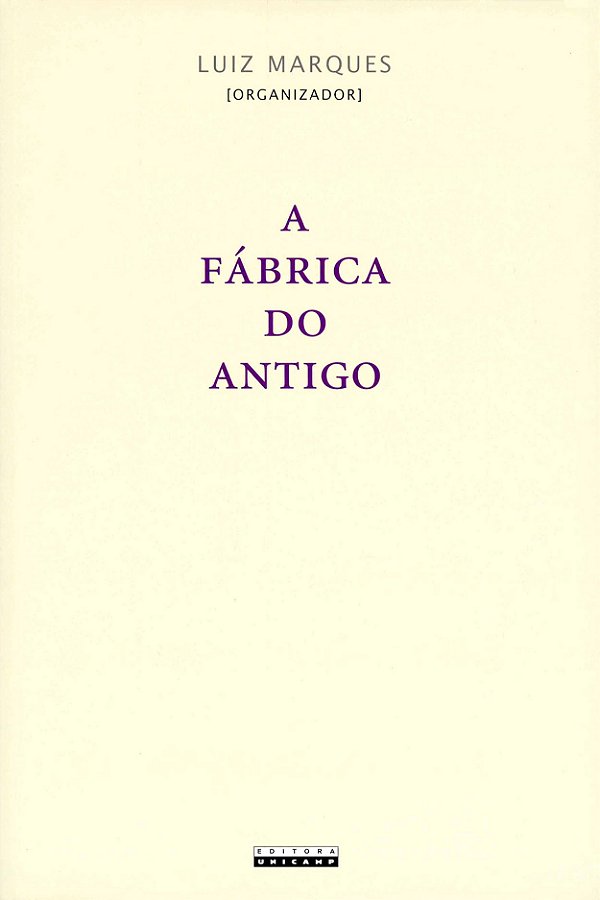 Livro A fábrica do antigo