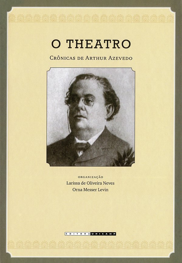 Livro O theatro: crônicas de Arthur Azevedo (1894-1908)