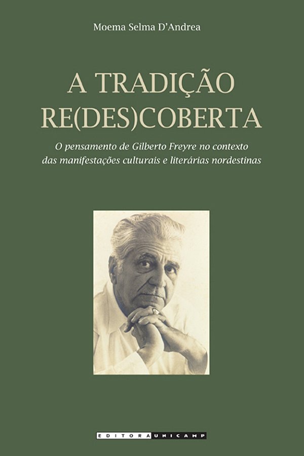 Livro A tradição re(des)coberta: o pensamento de Gilberto Freyr...