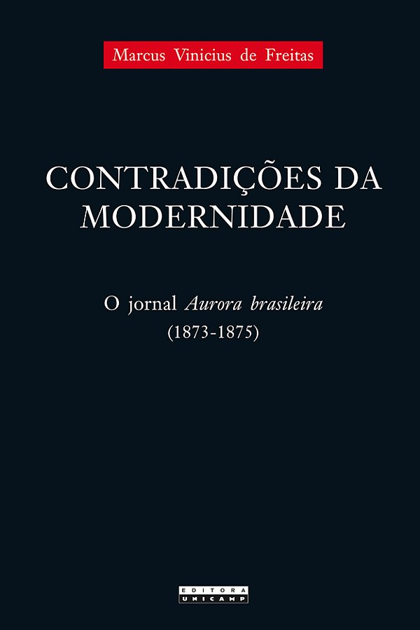 Livro Contradições da modernidade: o jornal Aurora brasileira (...