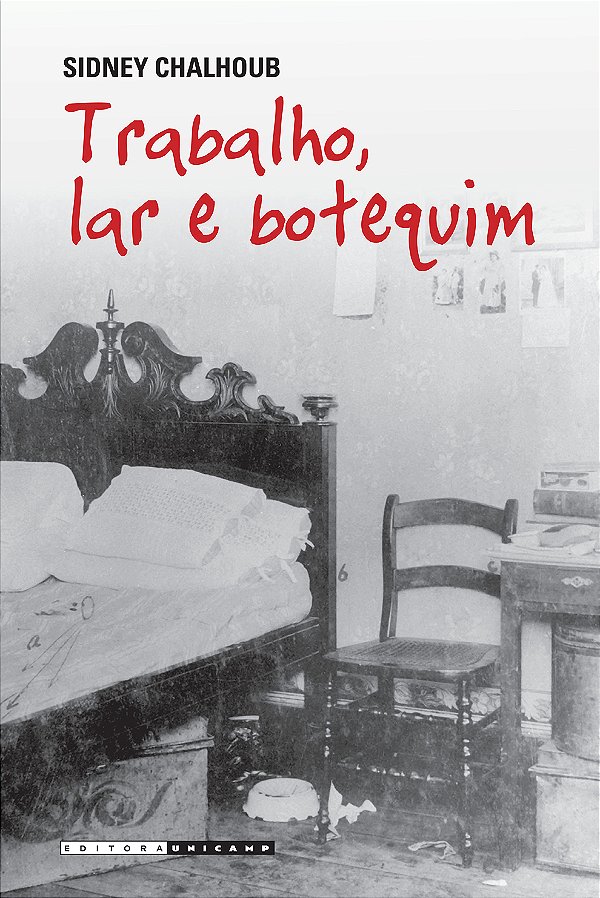 Livro Trabalho, lar e botequim: o cotidiano dos trabalhad...