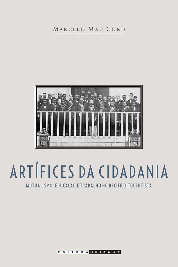 Livro Artífices da cidadania: mutualismo, educação e trab...