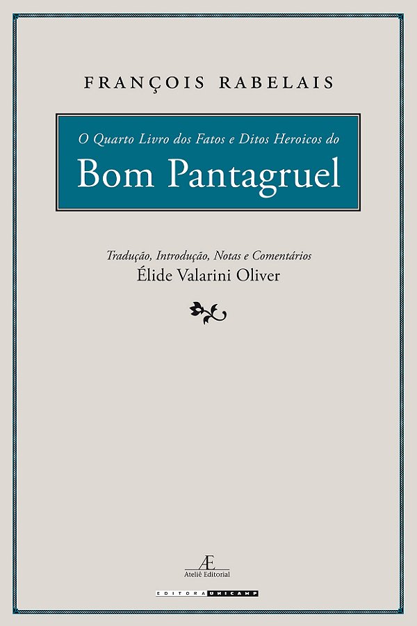 Livro O quarto livro dos fatos e ditos heroicos do bom Pantagru...