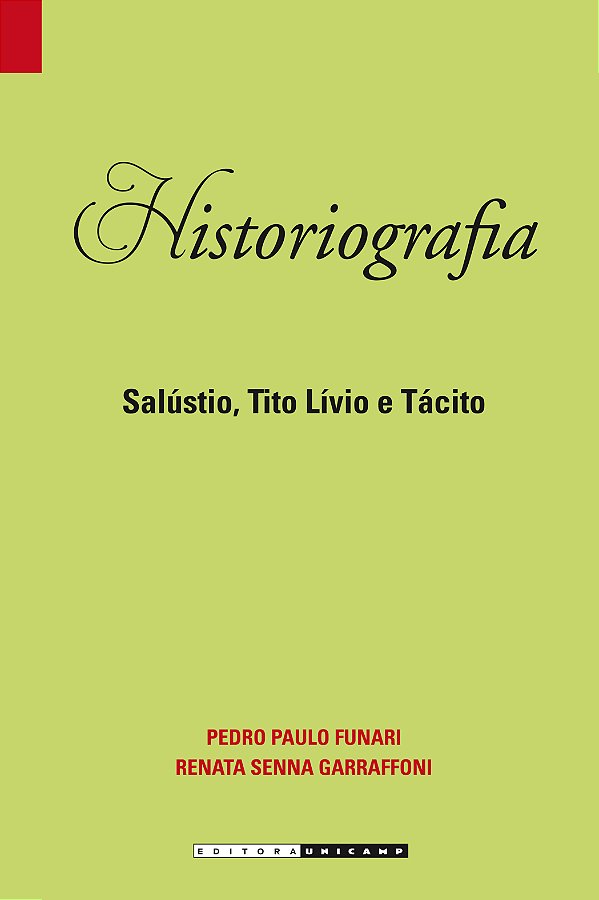 Livro Historiografia: Salústio, Tito Lívio e Tácito