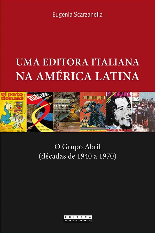 Livro Uma editora italiana na América Latina: o Grupo Abril (dé...