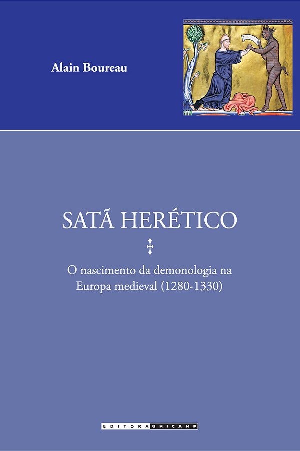Livro Satã herético: o nascimento da demonologia na Europ...