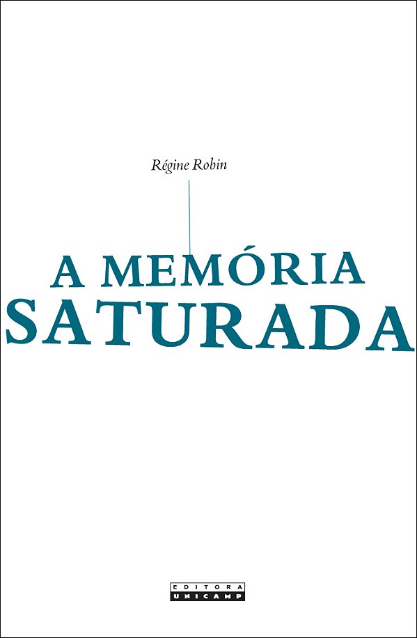 Livro A memória saturada