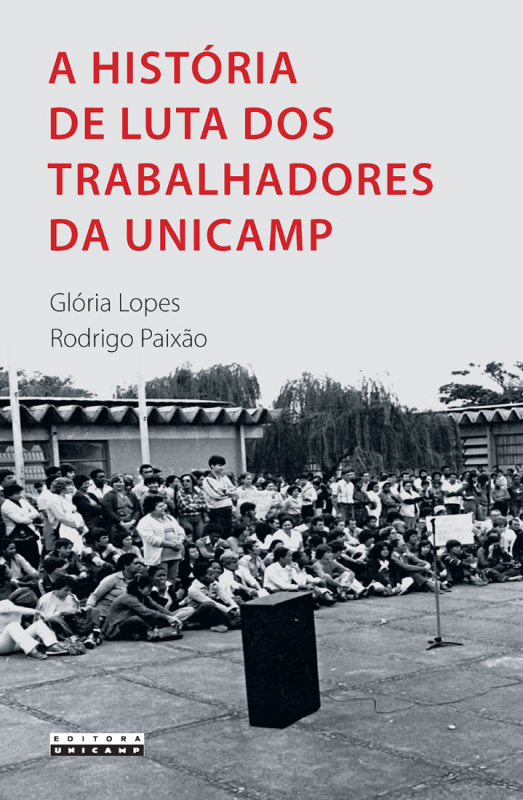 Livro A história de luta dos trabalhadores da Unicamp