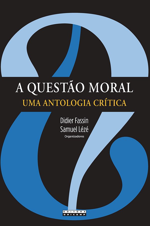 Livro A questão moral: uma antologia crítica