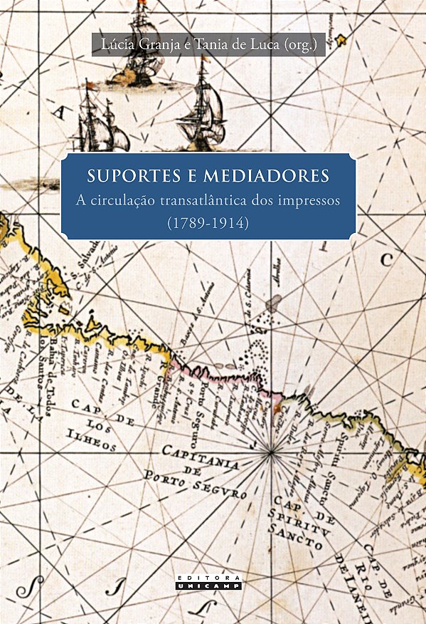 Livro Suportes e mediadores: a circulação transatlântica ...
