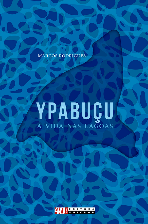 Livro Ypabuçu, a vida nas lagoas