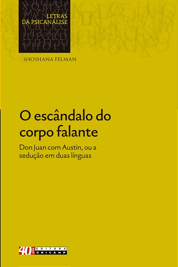 Livro O escândalo do corpo falante: Don Juan com Austin, ...