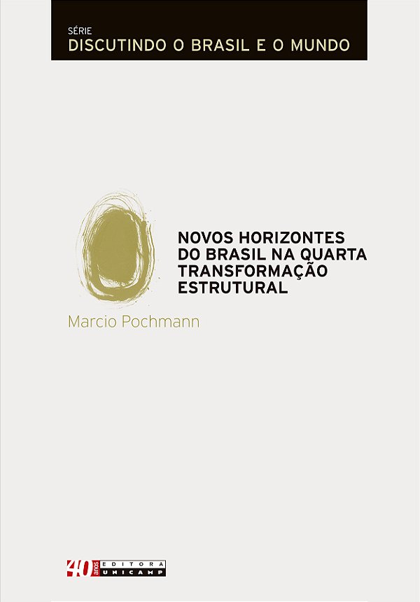 Livro Novos horizontes do Brasil na quarta transformação ...