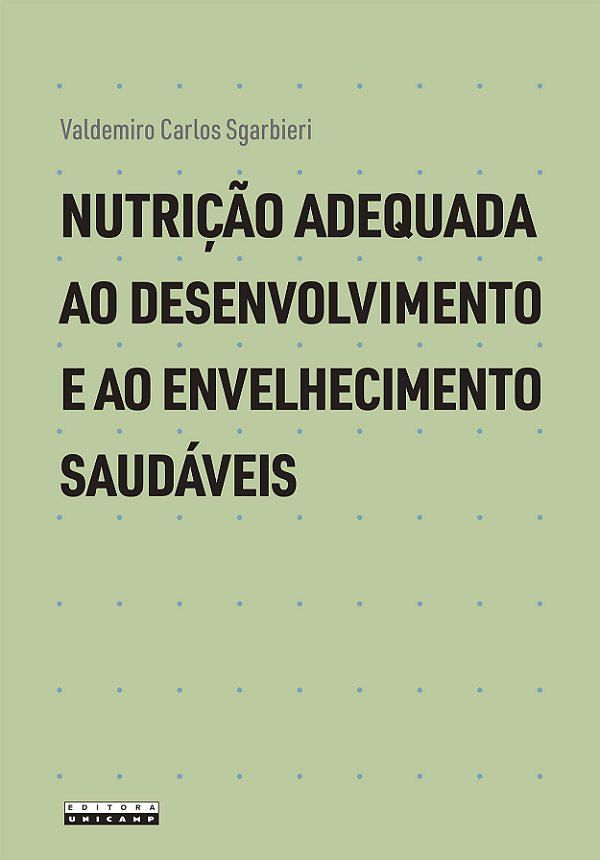 Livro Nutrição adequada ao desenvolvimento e ao envelhecimento ...