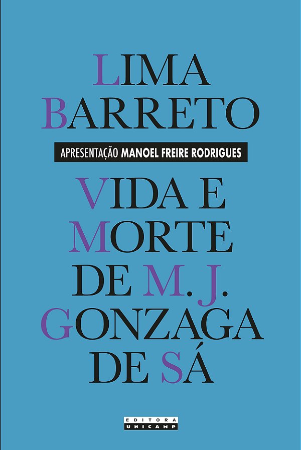 Livro Vida E Morte De M. J. Gonzaga De Sá