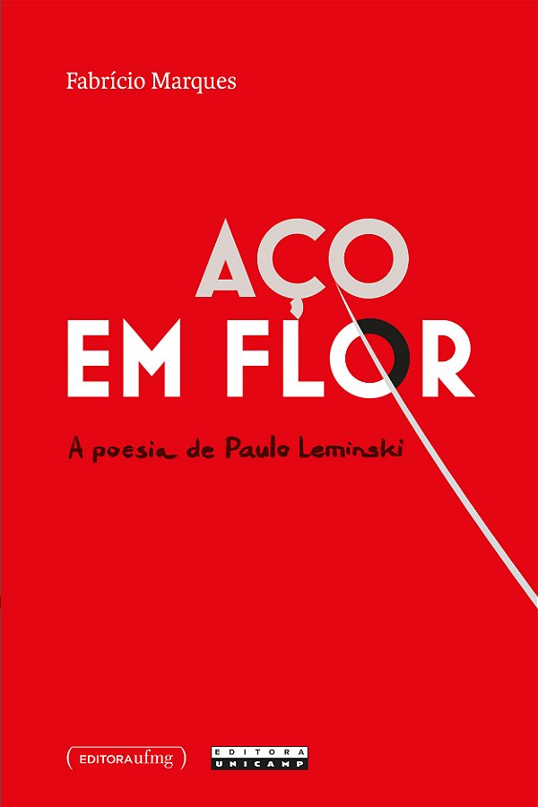 Livro Aço Em Flor - A Poesia De Paulo Leminski