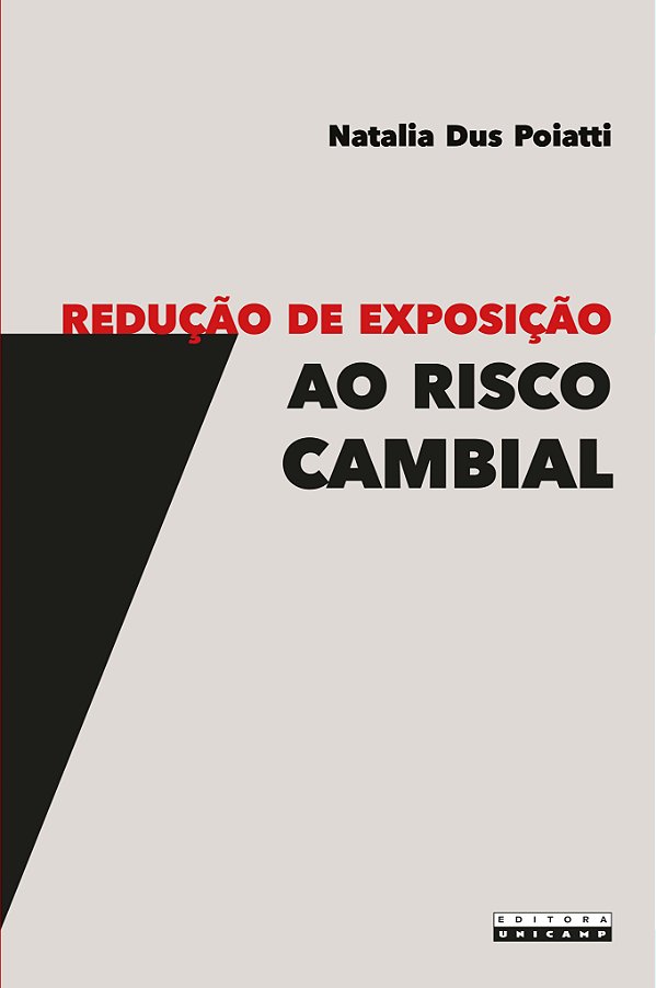 Livro Redução De Exposição Ao Risco Cambial