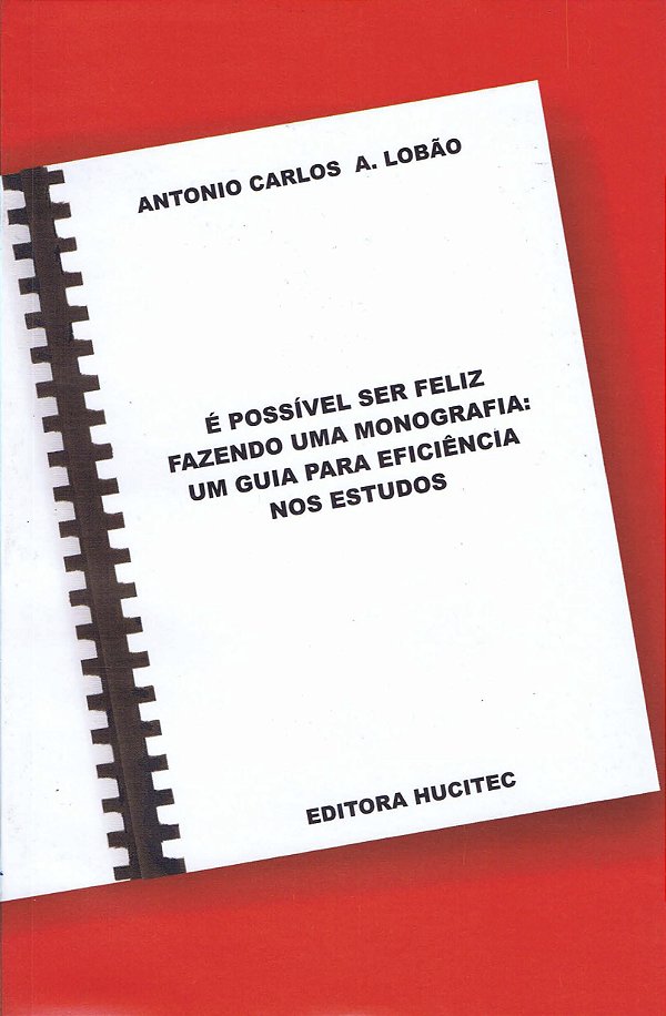 Livro É possível ser feliz fazendo uma monografia