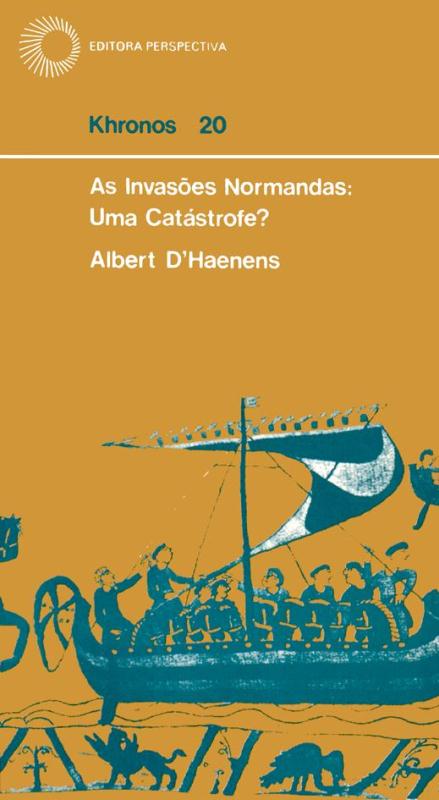Livro As invasões normandas: uma catástrofe?
