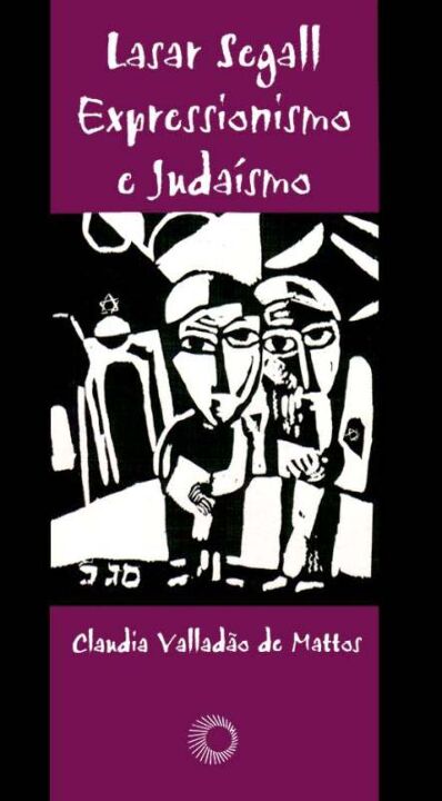 Livro Lasar Segall: expressionismo e judaísmo