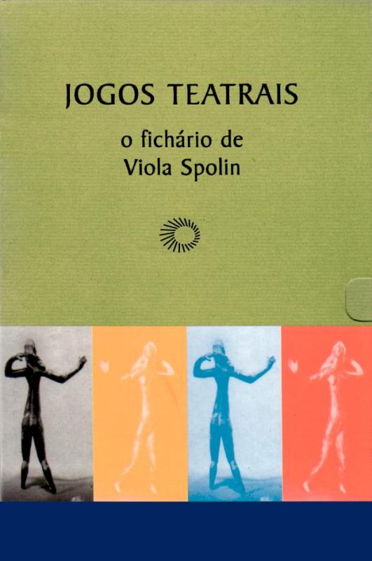 Livro Jogos teatrais: o fichário de Viola Spolin