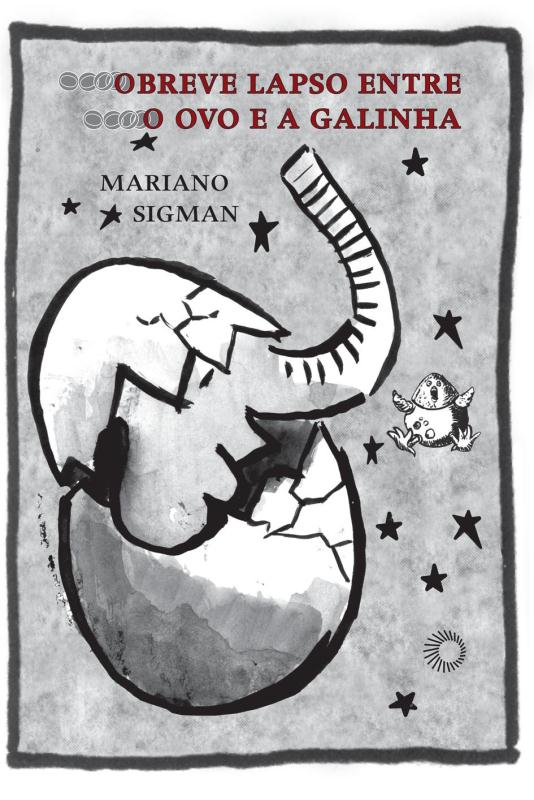 Livro O breve lapso entre o ovo e a galinha