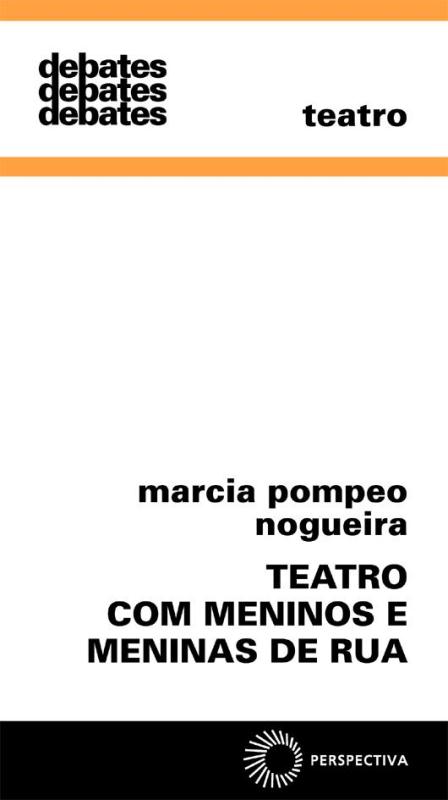 Livro Teatro com meninos e meninas de rua (Volume 312)