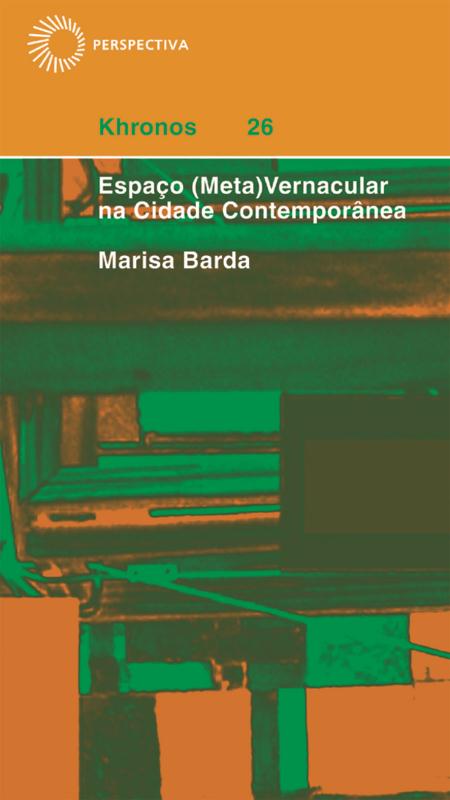 Livro Espaço (meta)vernácula na cidade contemporânea