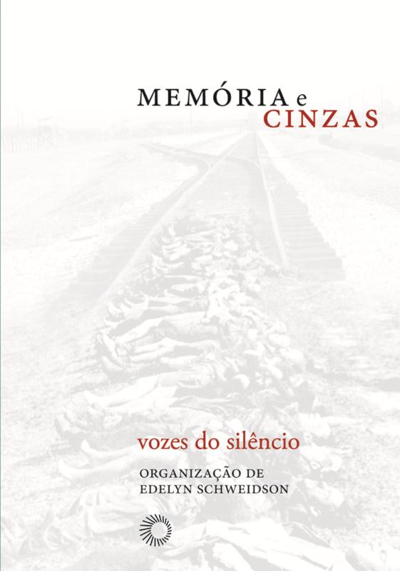 Livro Memória e cinzas: vozes do silêncio