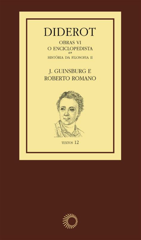 Livro Diderot: Obras VI - O Enciclopedista [2]: História ...