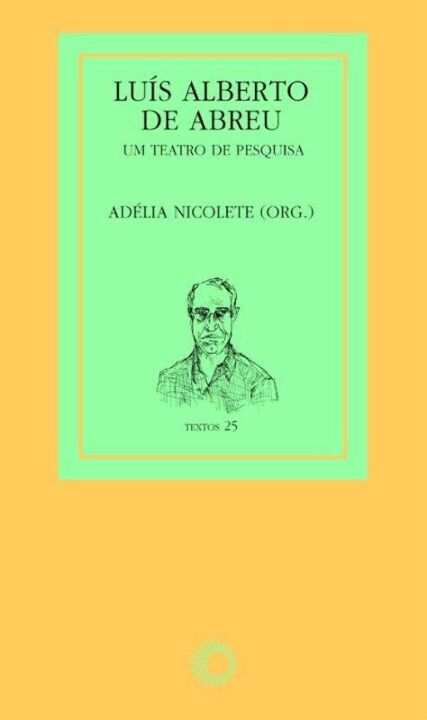 Livro Luís Alberto de Abreu: um teatro de pesquisa