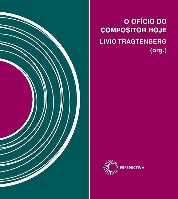 Livro O ofício do compositor hoje