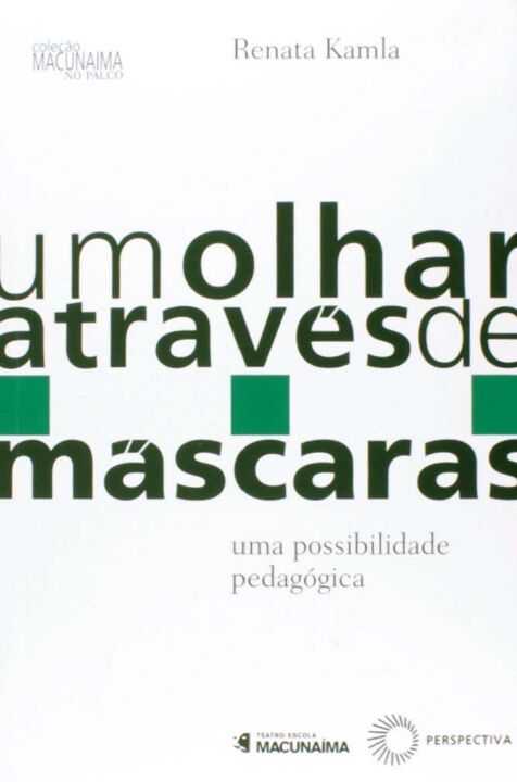 Livro Um olhar através de máscaras: uma possibilidade ped...