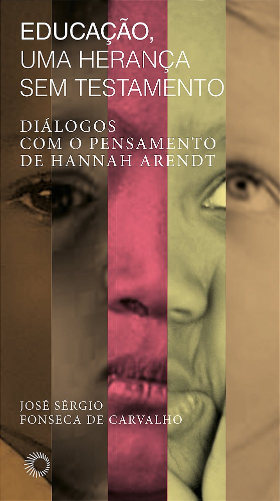 Livro Educação, uma herança sem testamento: diálogos com ...