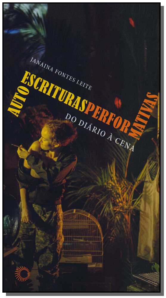 Livro Autoescrituras performativas