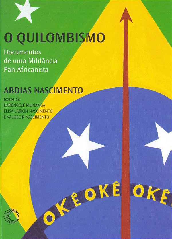 Livro O quilombismo: Documentos de uma militância Pan-Afr...