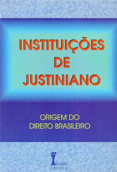 Livro Instituições De Justiniano - 01Ed/99