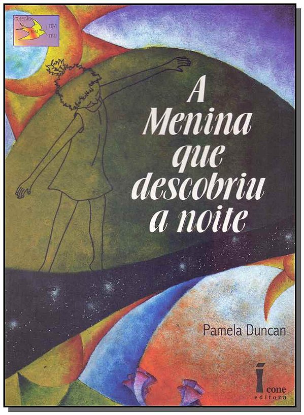 Livro A Menina Que Descobriu A Noite