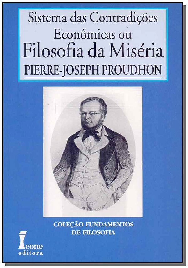 Livro Sistema Das Contradições Econômicas Ou Filosofia Da...