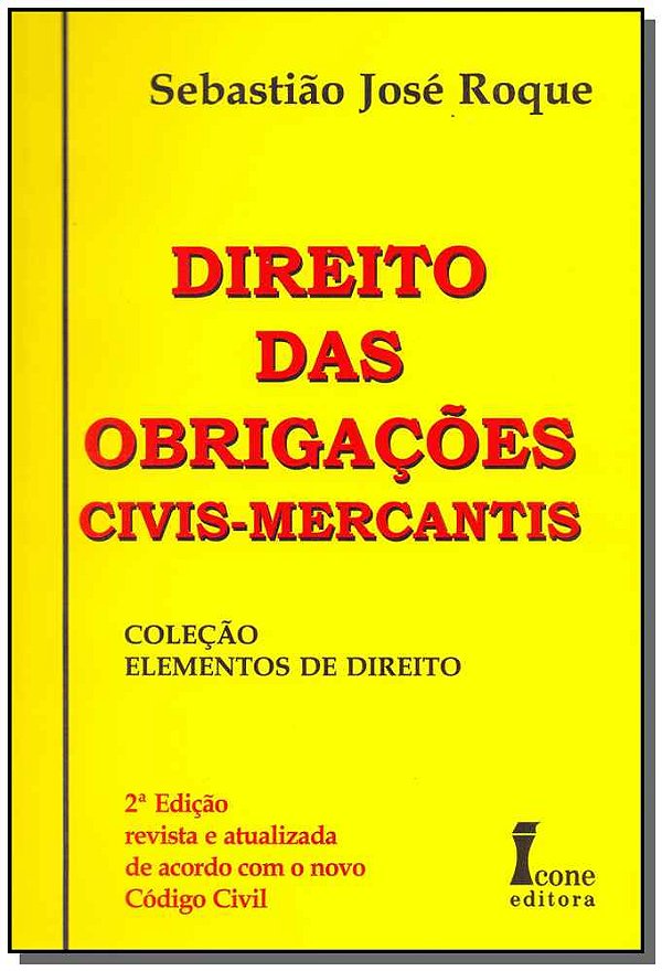 Livro Direito Das Obrigações Civis-Mercantis - 02Ed/03