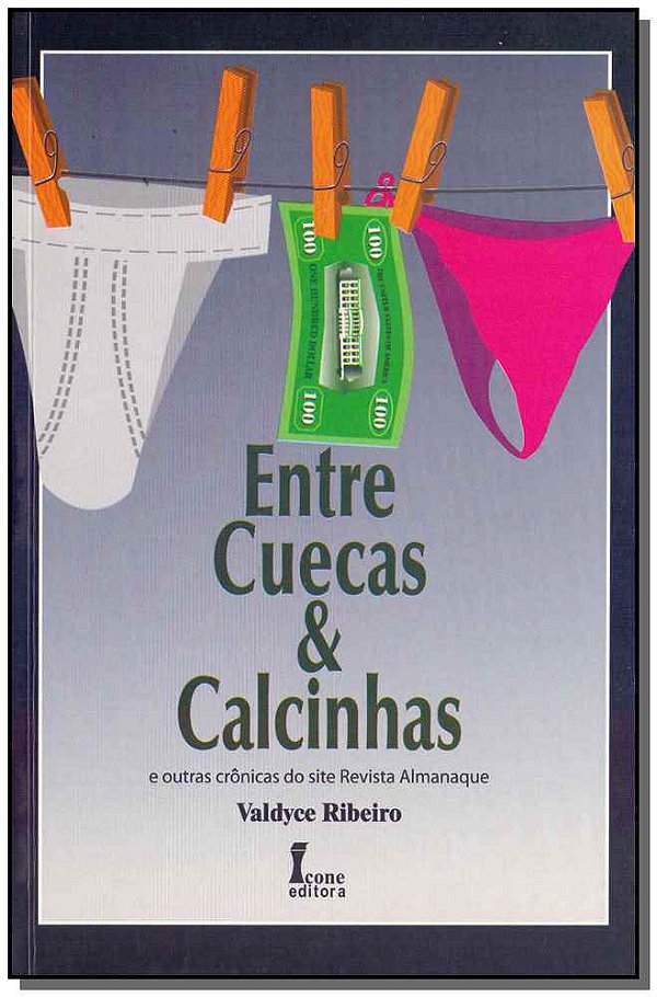Livro Entre Cuecas & Calcinhas