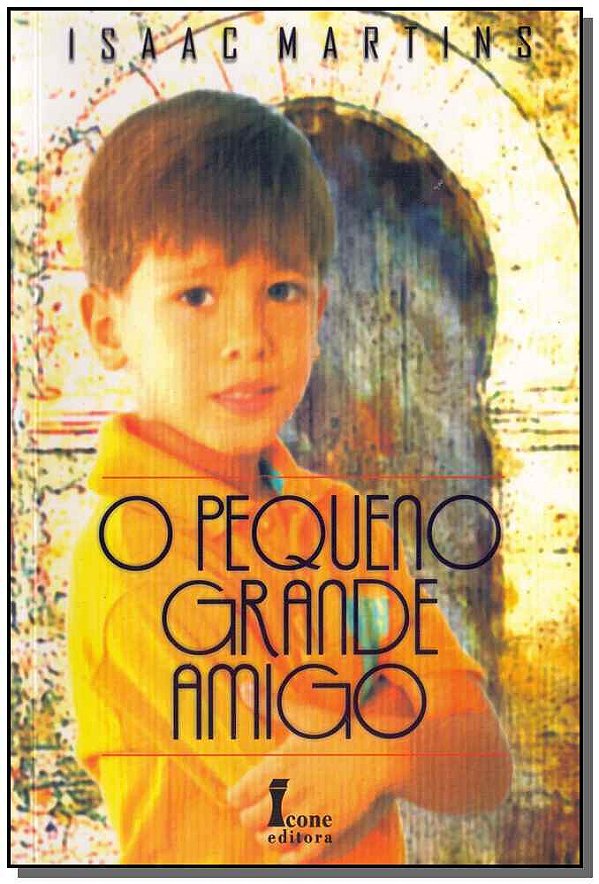 Livro O Pequeno Grande Amigo