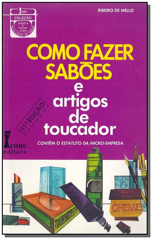 Livro Como Fazer Sabões E Artigos De Toucador