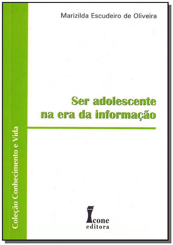 Livro Ser Adolescente Na Era Da Informação