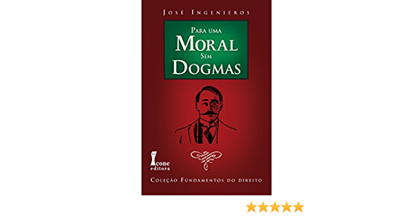 Livro Para Uma Moral Sem Dogmas