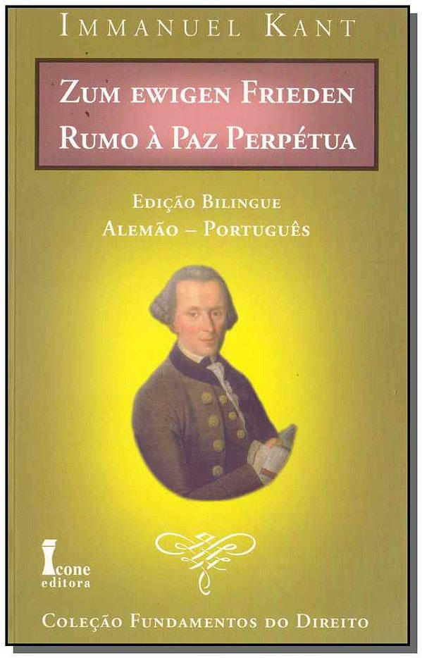 Livro Rumo À Paz Perpétua - Edição Alemão - Português