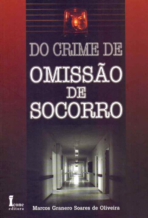 Livro Do Crime De Omissão De Socorro - 01Ed/10
