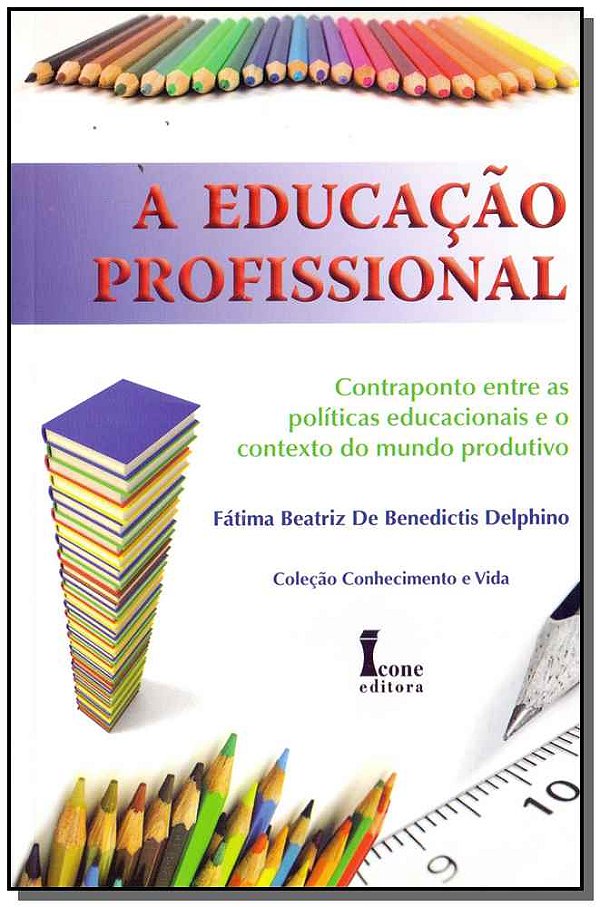 Livro A Educação Profissional